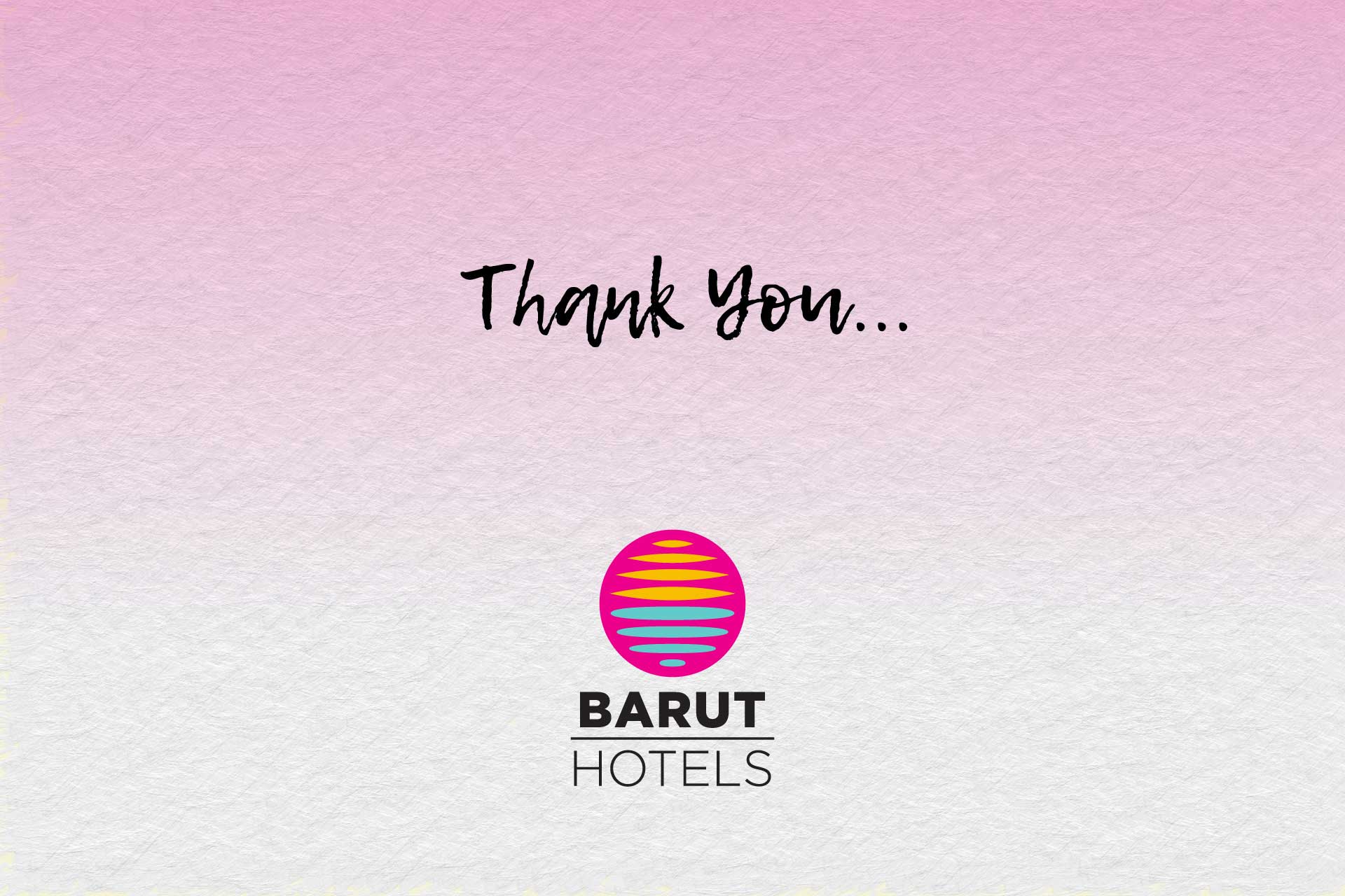 Thank You For Your Reliance On Barut Hotels And Turkish Tourism