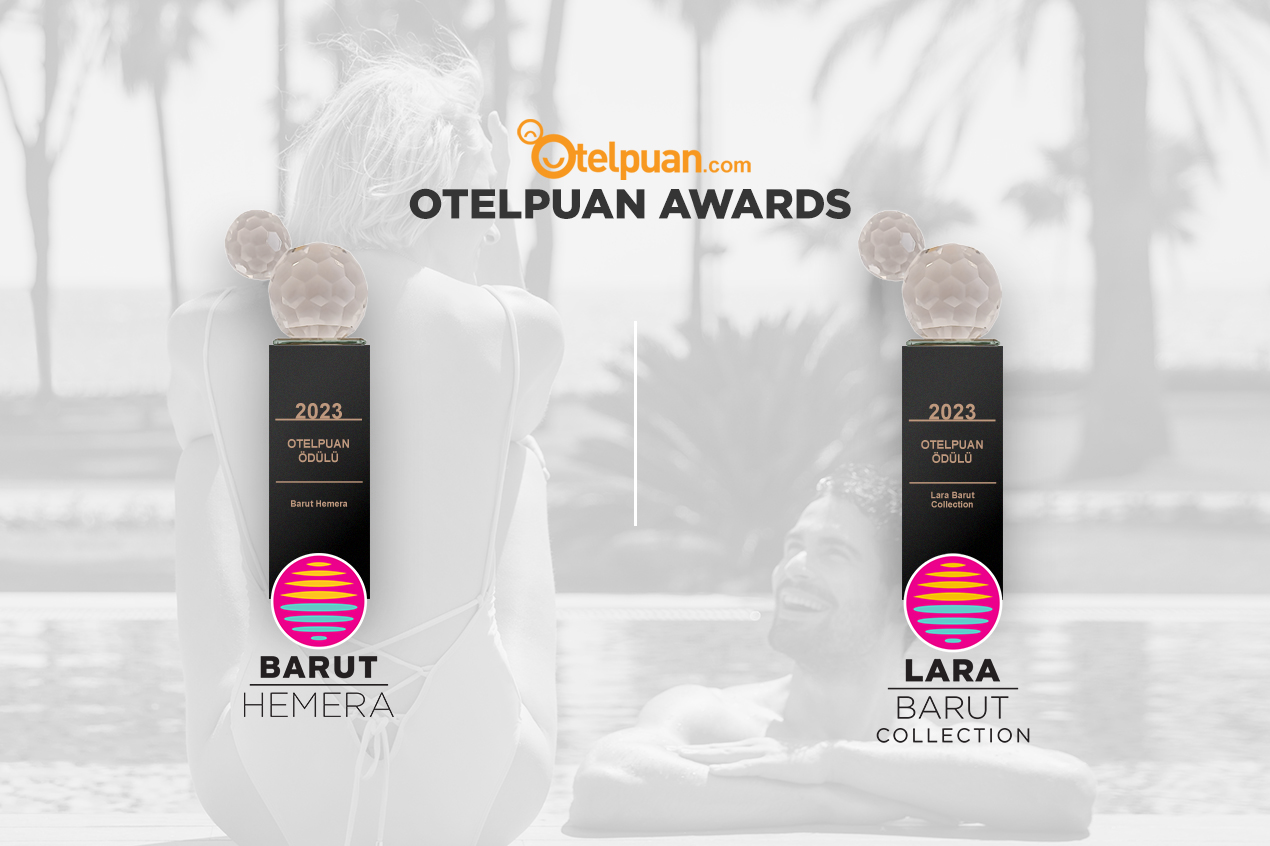 Lara Barut Collection And Barut Hemera Received "2023 Otelpuan Awards"