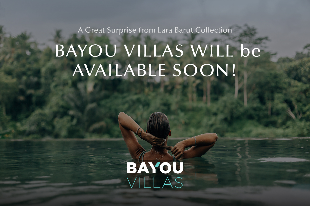 A Great Surprise From Lara Barut Collection: Bayou Villas